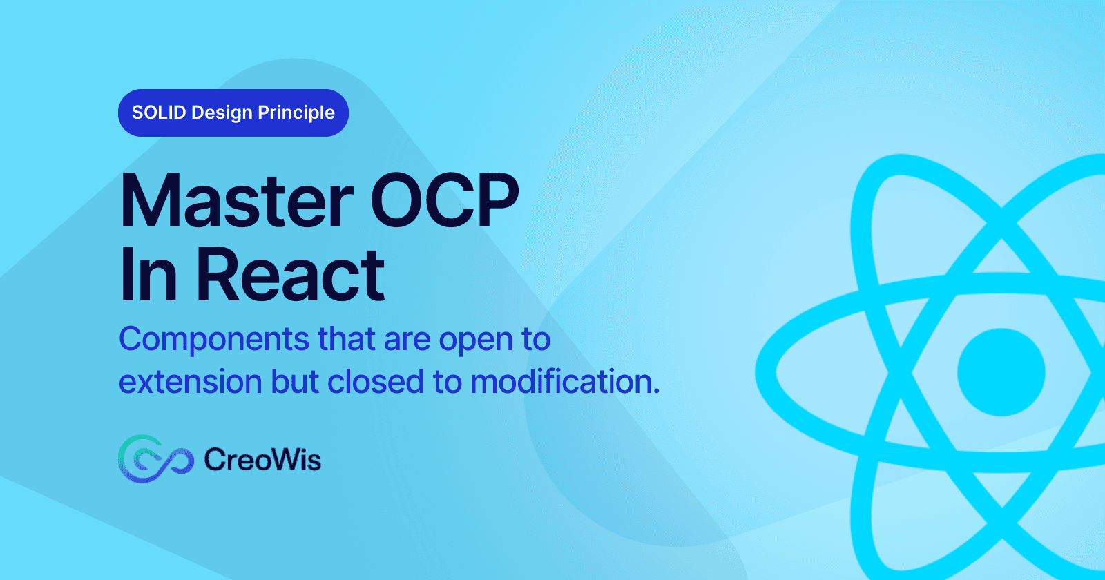 Open/Closed Principle: Writing Scalable Code in React