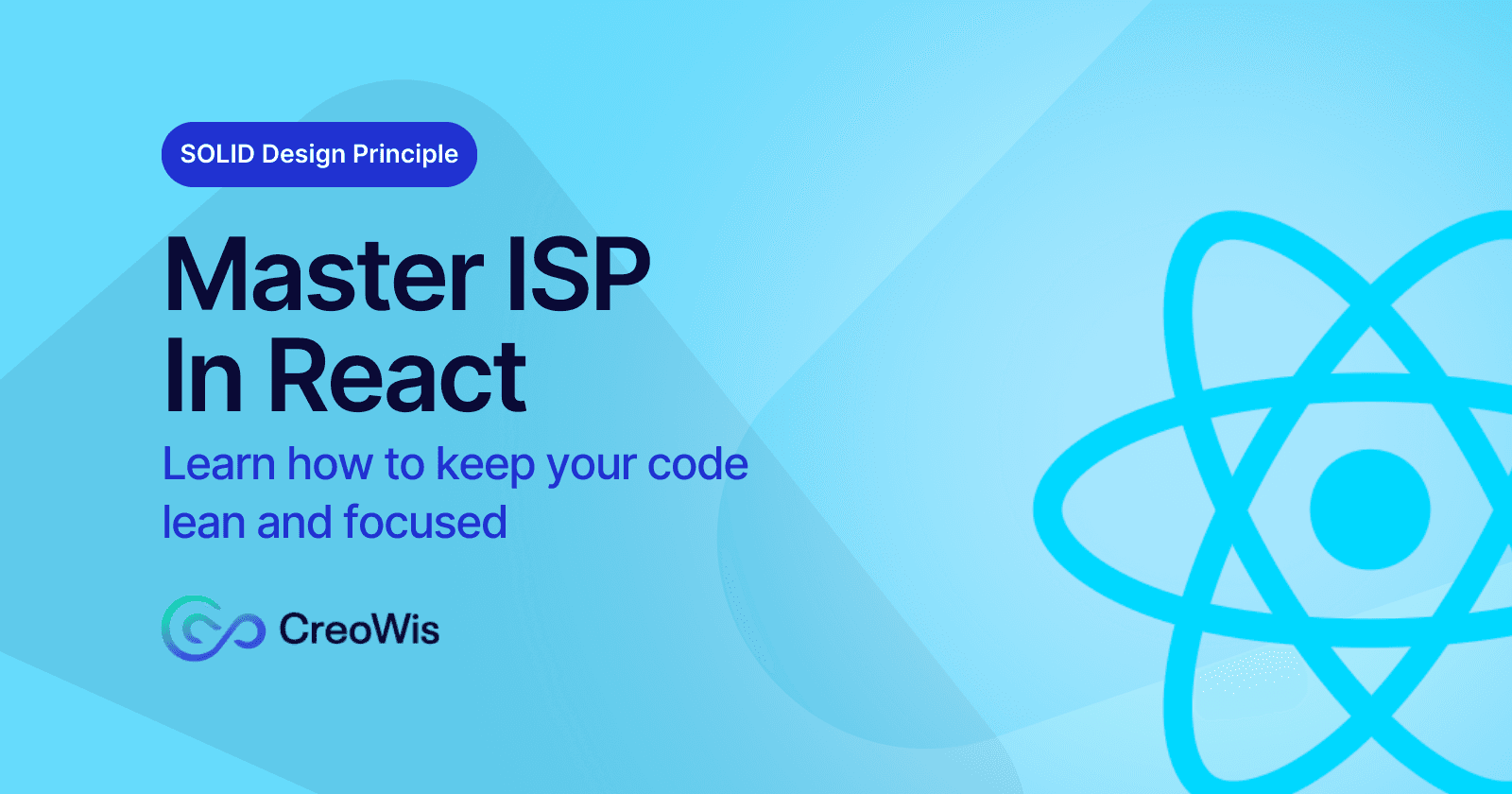 Interface Segregation Principle (ISP) in React Development
